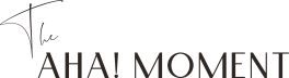 The AHA! Moment