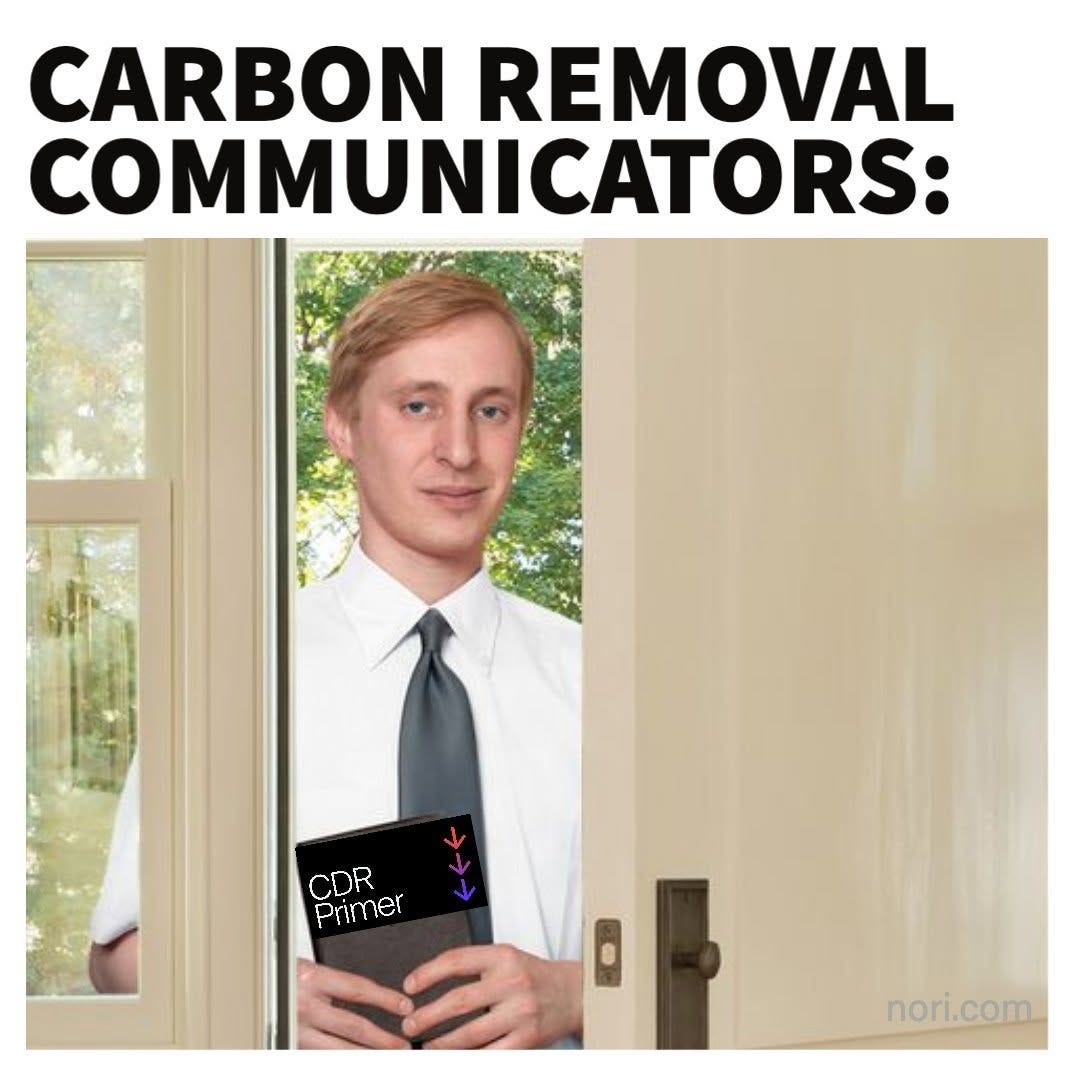 Text: "Carbon removal communicators:" Below, a young man in a white shirt and tie at a front door, holding a book titled "CDR Primer".