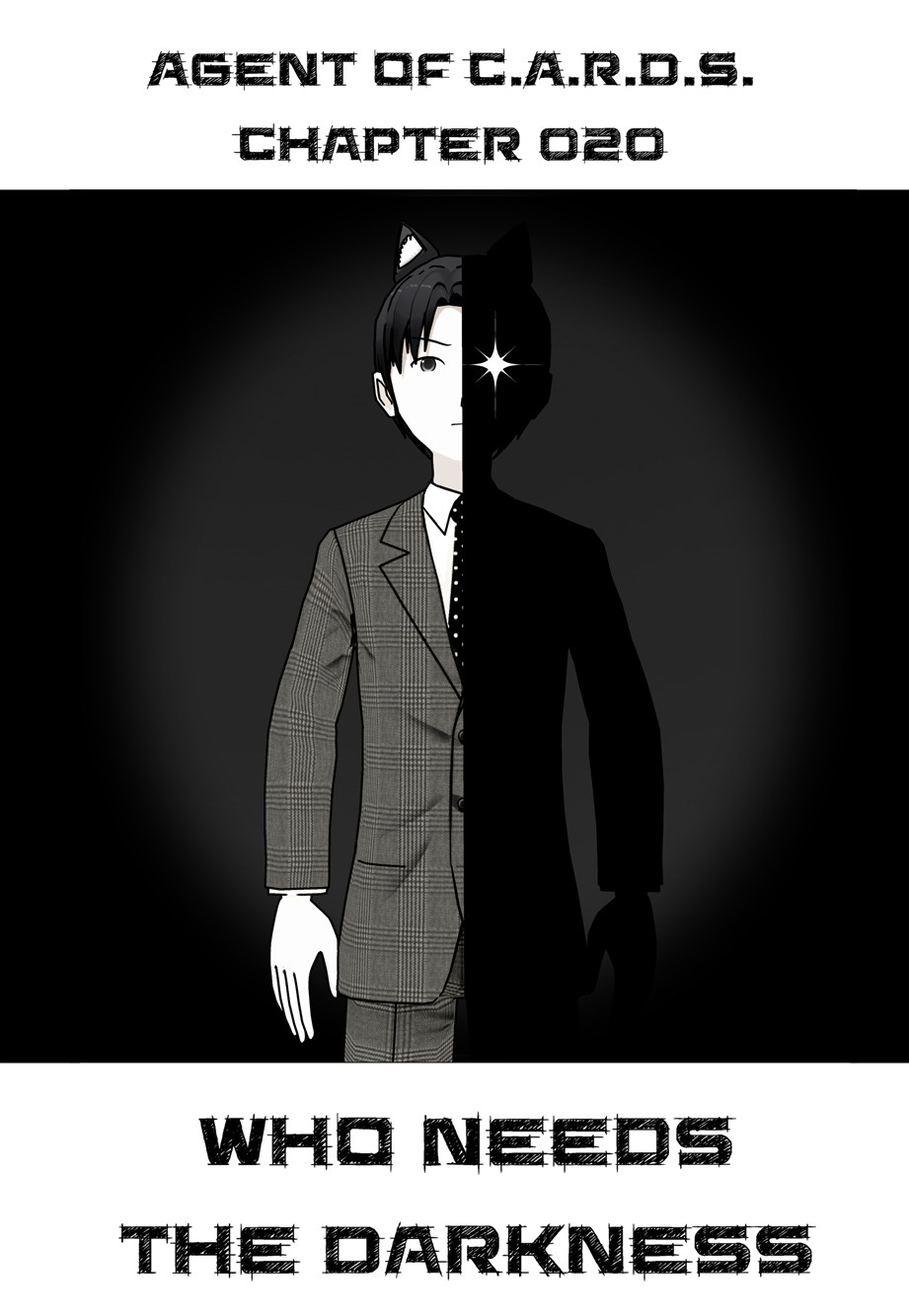 Agent of C.A.R.D.S. Chapter 020: Who Needs The Darkness