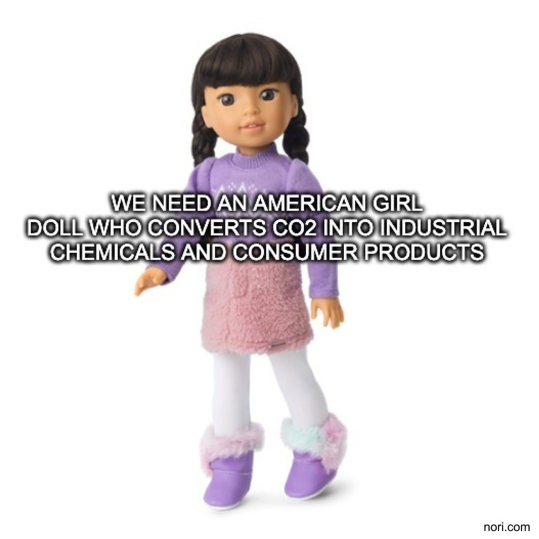 An American Girl doll with pigtails in a lilac sweater and fluffy boots, captioned "We need an American Girl doll who converts CO2 into industrial chemicals and consumer products".
