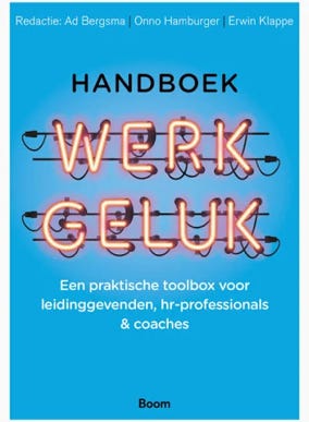 Handboek werkgeluk: Een praktische toolbox voor leidinggevenden hr Handboek werkgeluk: Een praktische toolbox voor leidinggevenden hr