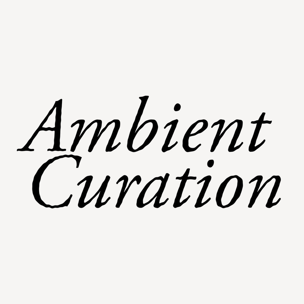 Ambient Curation