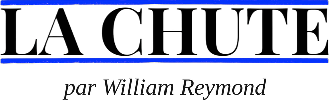 La Chute - William Reymond