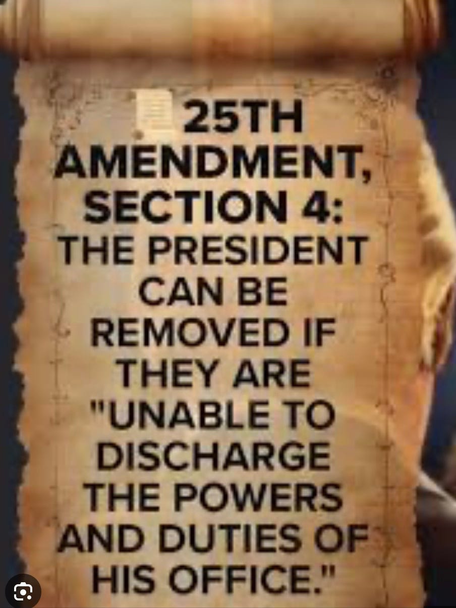 What About the 25th Amendment? - by Craig Fuller
