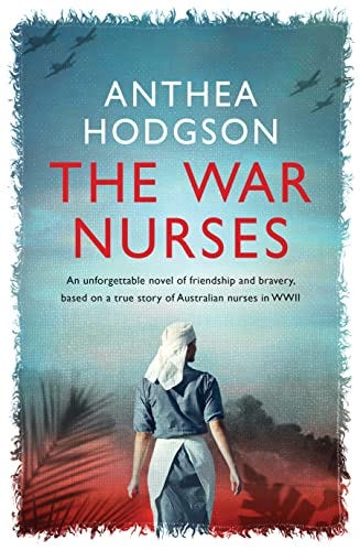 The War Nurses by Anthea Hodgson | Goodreads