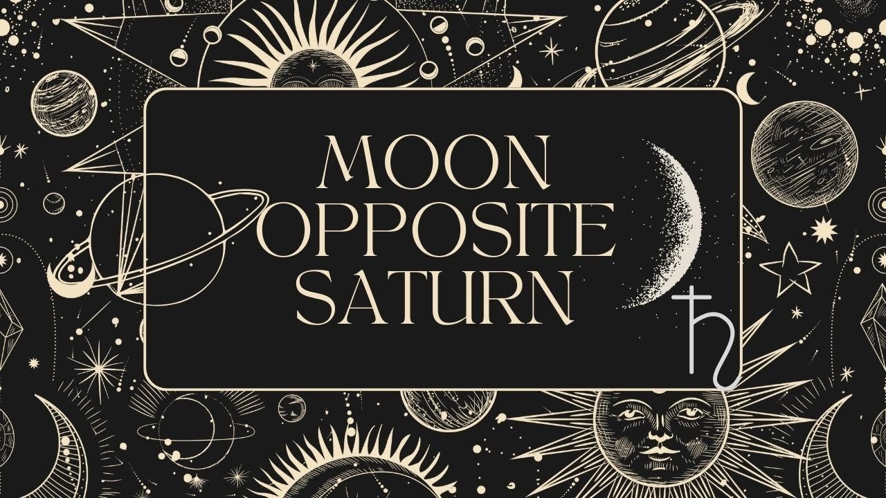 THE MOST CHALLENGING ASPECT IN ASTROLOGY: SATURN OPPOSITE MOON -  Disciplined or Shut Down #saturn - YouTube