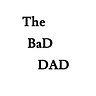 BaD Dad's avatar