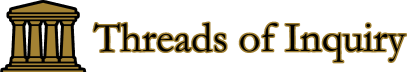 Threads of Inquiry