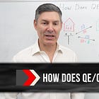 How Quantitative Easing (QE) and Quantitative Tightening (QT) Really Work