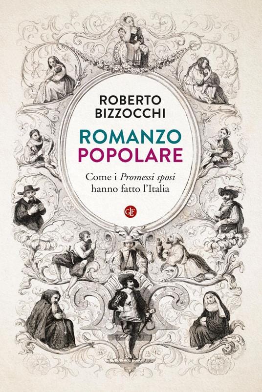 Romanzo popolare. Come i «Promessi sposi» hanno fatto l'Italia - Roberto Bizzocchi - ebook