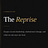 The Reprise