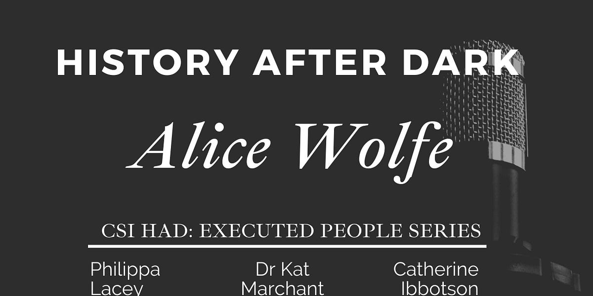 Alice Wolfe - History After Dark
