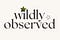 Wildly Observed