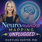 MaryLou Hunter, PhD Founder of Neuro Mantra Mapping