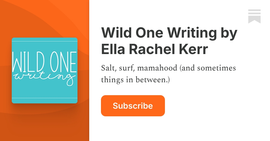 Wild One Writing by Ella Rachel Kerr | Substack