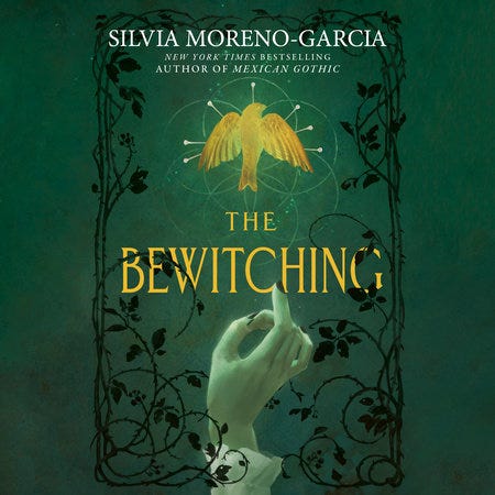 The Bewitching by Silvia Moreno-Garcia: 9780593874325 |  PenguinRandomHouse.com: Books