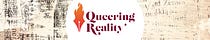 Queering Reality