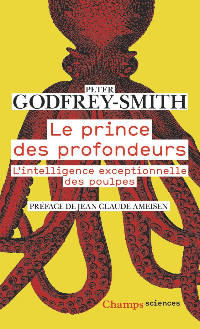 Amazon.fr - Le prince des profondeurs: L'intelligence exceptionnelle des  poulpes - Godfrey-Smith, Peter, Ameisen, Jean Claude, Lem, Sophie - Livres