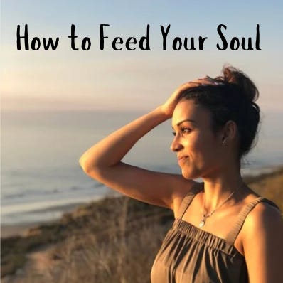 How to Feed Your Soul
