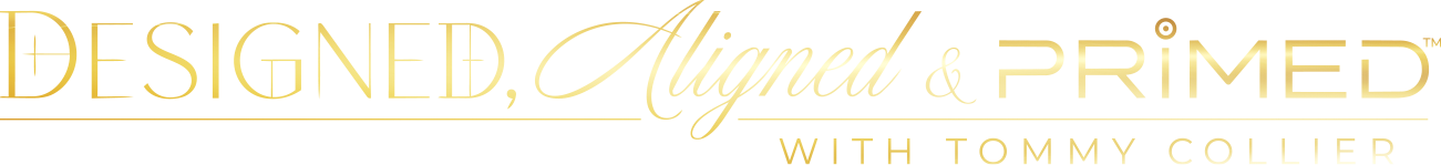 Designed, Aligned & Primed™