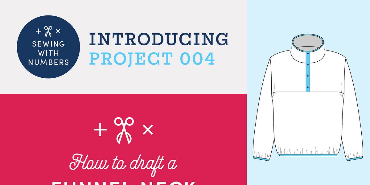 Introducing Project 004—Funnel Neck Pullover - by Beth Wood