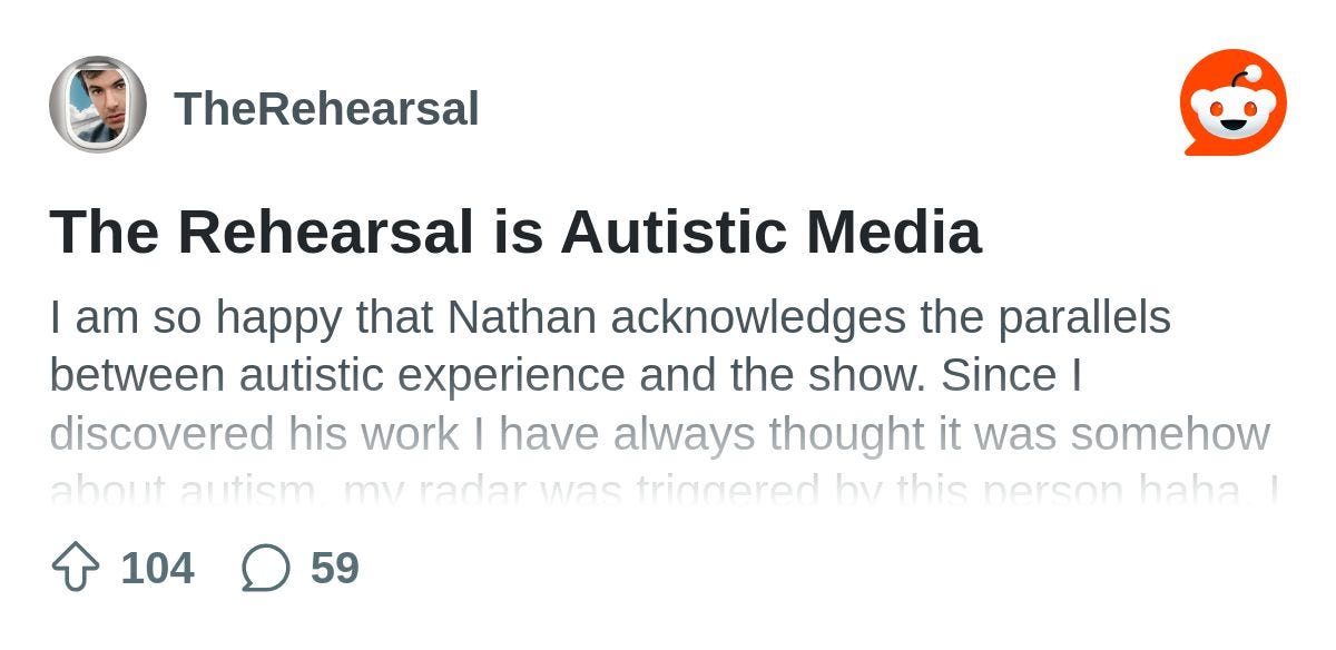 The Rehearsal is Autistic Media : r/TheRehearsal