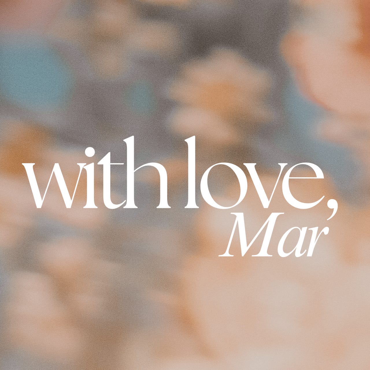 With love, Mar