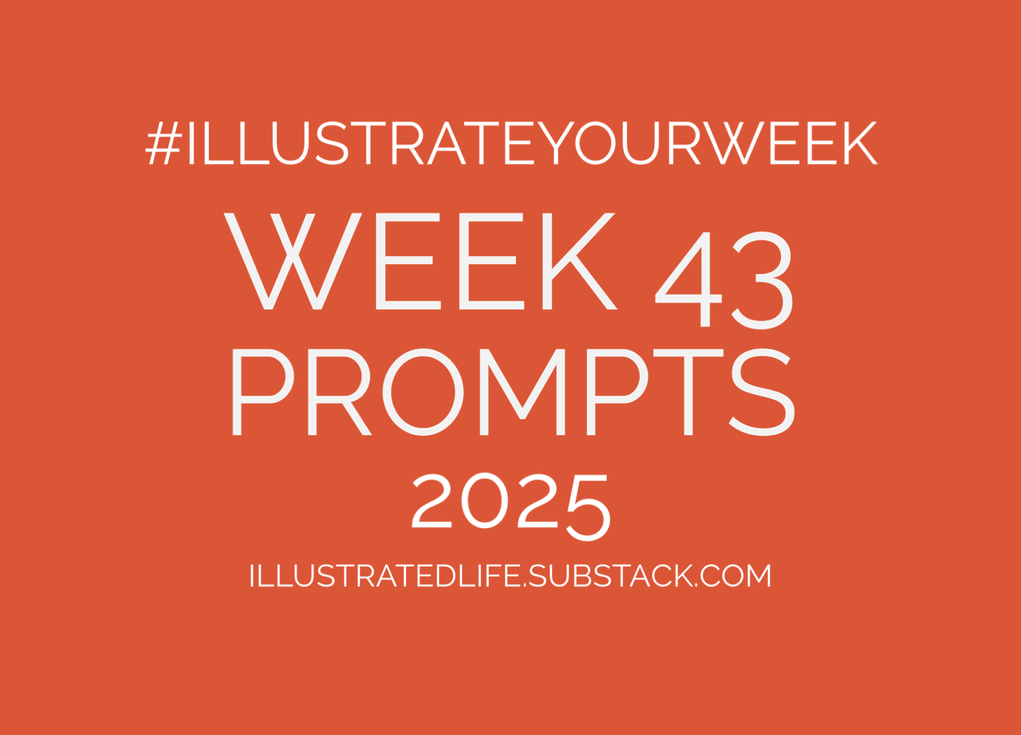 Week 43 illustrate your week 