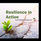 Resilience in Action