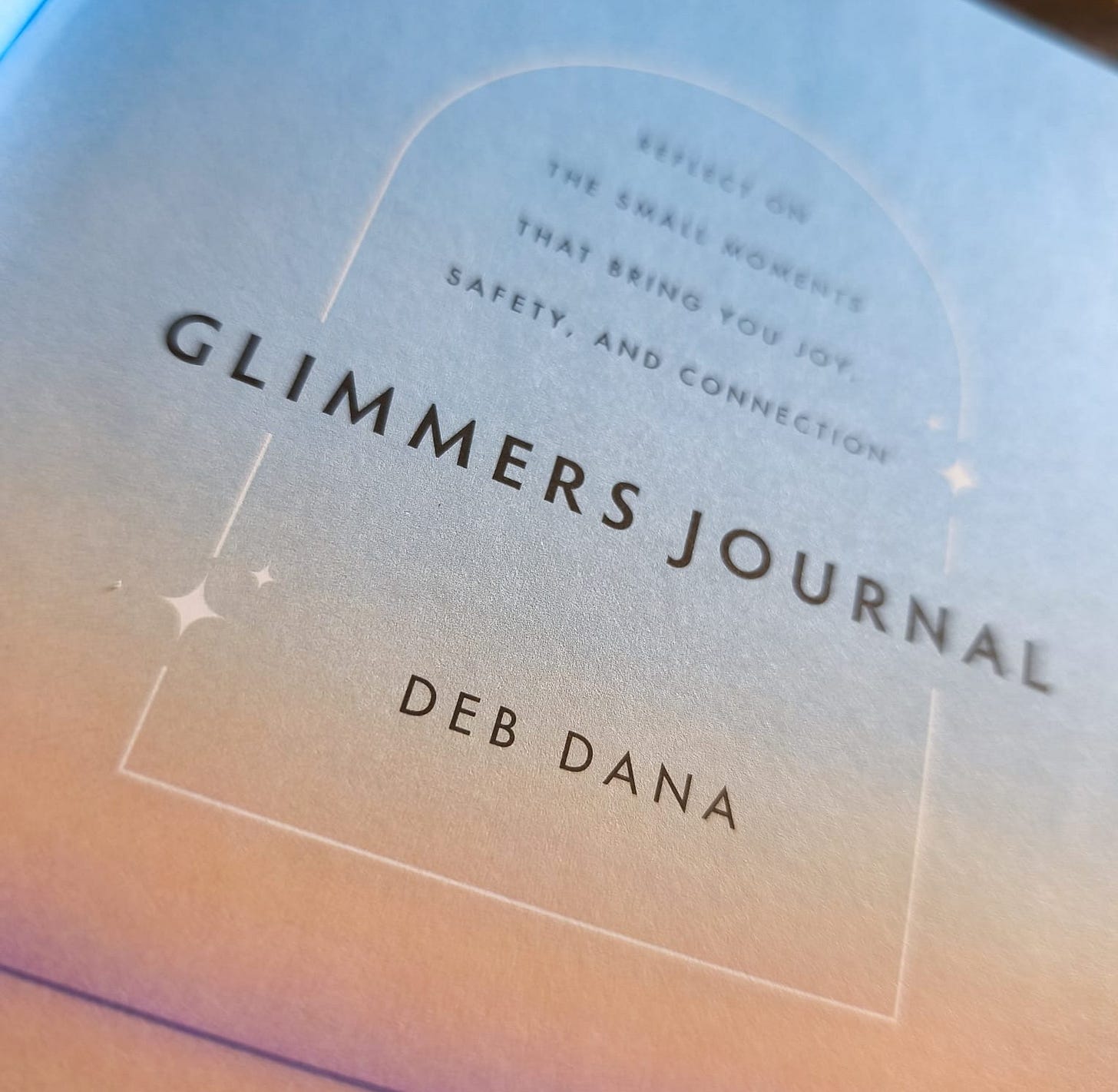 A page in Deb Dana's Glimmers Journal