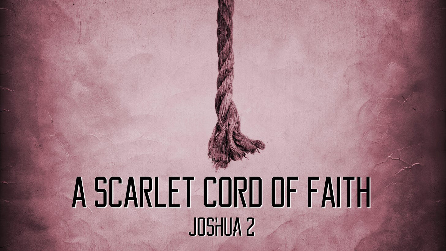 Joshua 2, A Scarlet Cord of Faith – West Palm Beach church ...