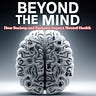 Beyond the Mind.