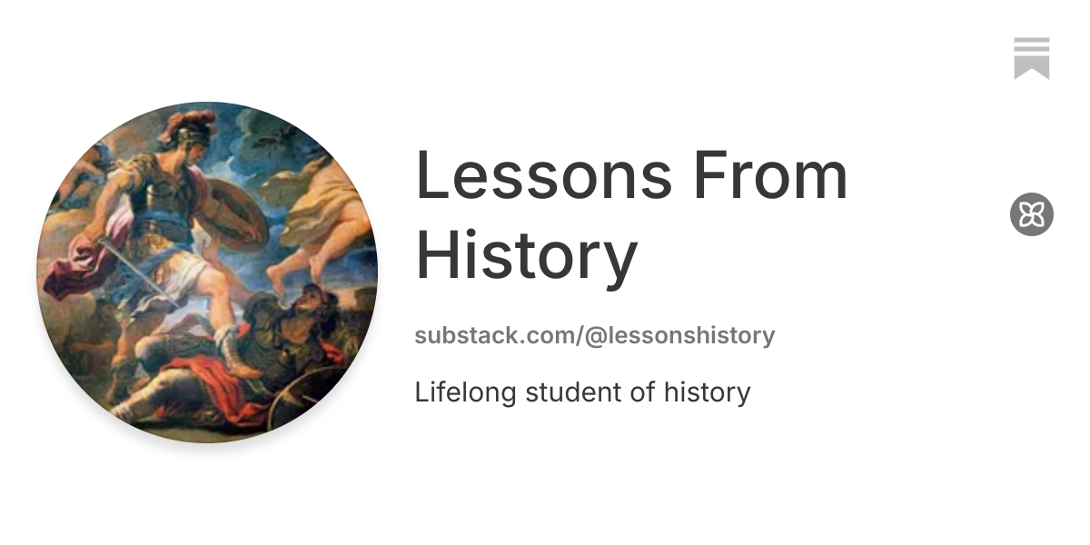 Lessons From History | Substack