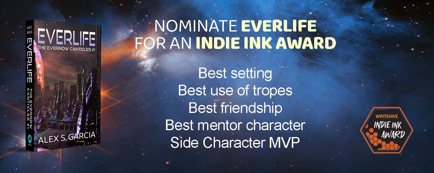 Nominate my novel "Everlife" for an Indie Ink Award!