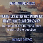 Looking For Another Way, Bar Harbor Debates How to Limit Cruise Ships