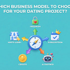 The Foundation: 5 Core Business Models in Dating