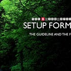 Guideline of Setup Formation