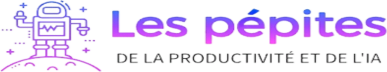 🚀 Les pépites de la productivité et de l'IA 🚀