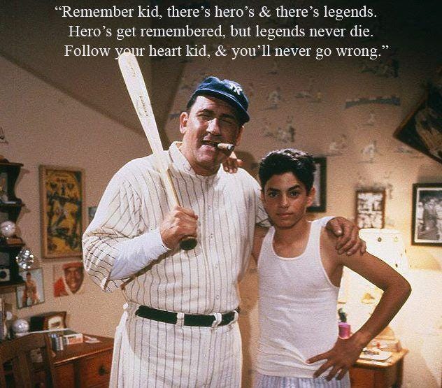 Quote from The Sandlot. Great movie!