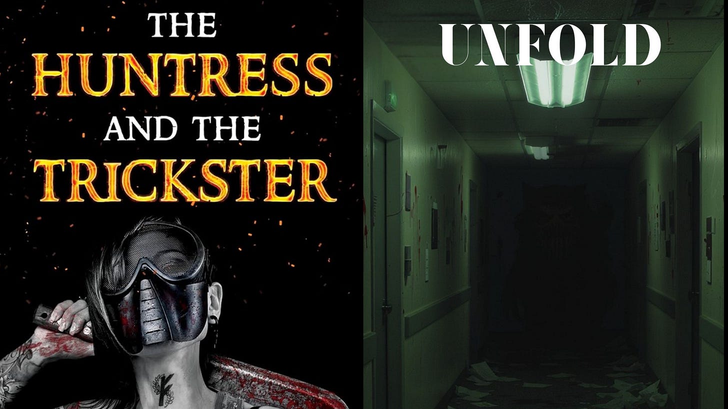 The cover for The Huntress and the Trickster (Left) and Unfold (Right)