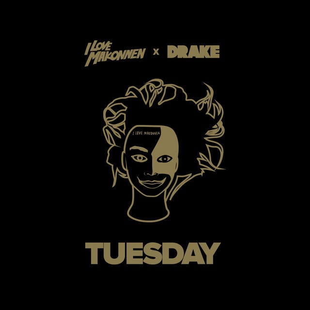 Tuesday (feat. Drake) - Single by ILOVEMAKONNEN | Spotify Tuesday (feat. Drake) - Single by ILOVEMAKONNEN | Spotify