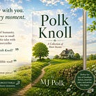 Polk Knoll: A Collection of Short Stories
