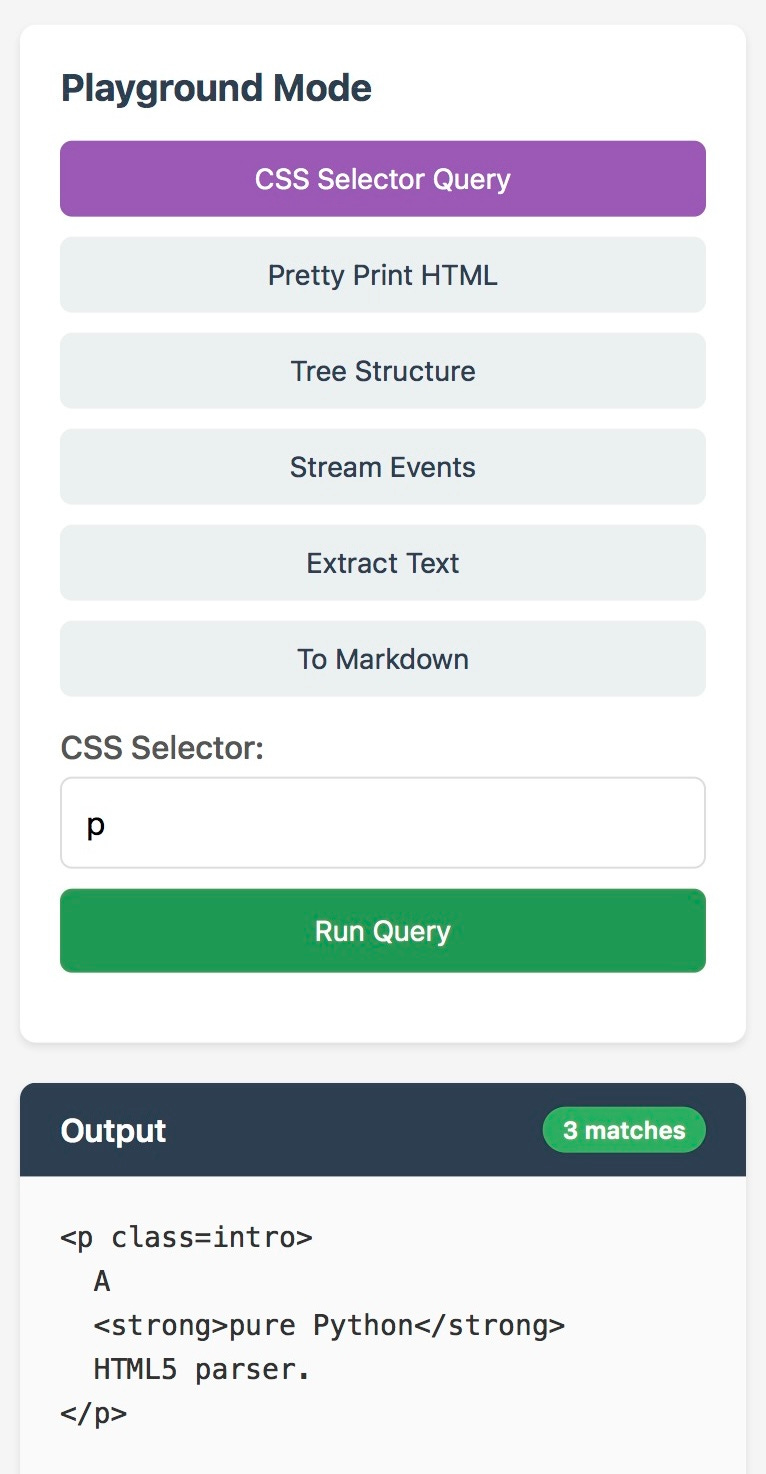Screenshot of a web app interface titled "Playground Mode" with buttons labeled "CSS Selector Query" (purple, selected), "Pretty Print HTML", "Tree Structure", "Stream Events", "Extract Text", and "To Markdown" (all gray). Below is a text field labeled "CSS Selector:" containing "p" and a green "Run Query" button. An "Output" section with dark background shows 3 matches in a green badge and displays HTML code