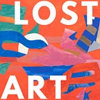 LOST ART