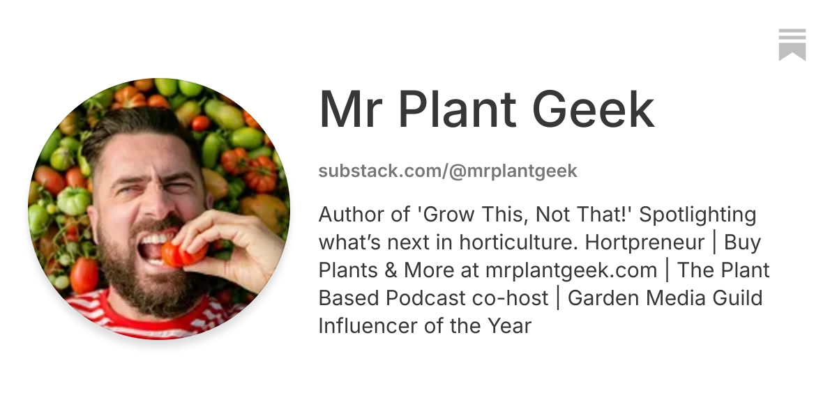 Mr Plant Geek | Substack