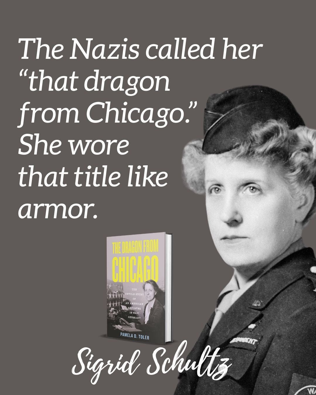 A headshot of Sigrid Schultz in a military outfit.  