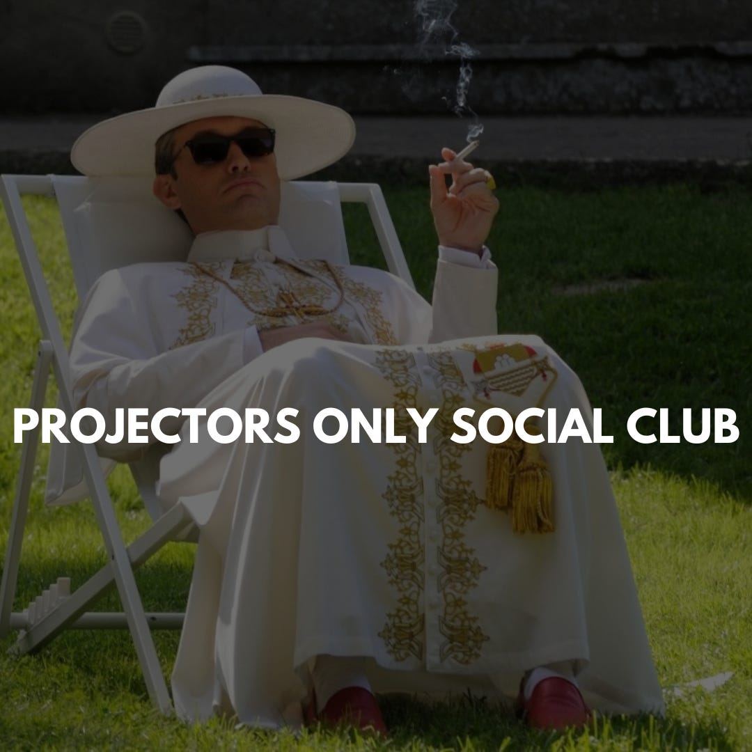 PROJECTORS ONLY SOCIAL CLUB