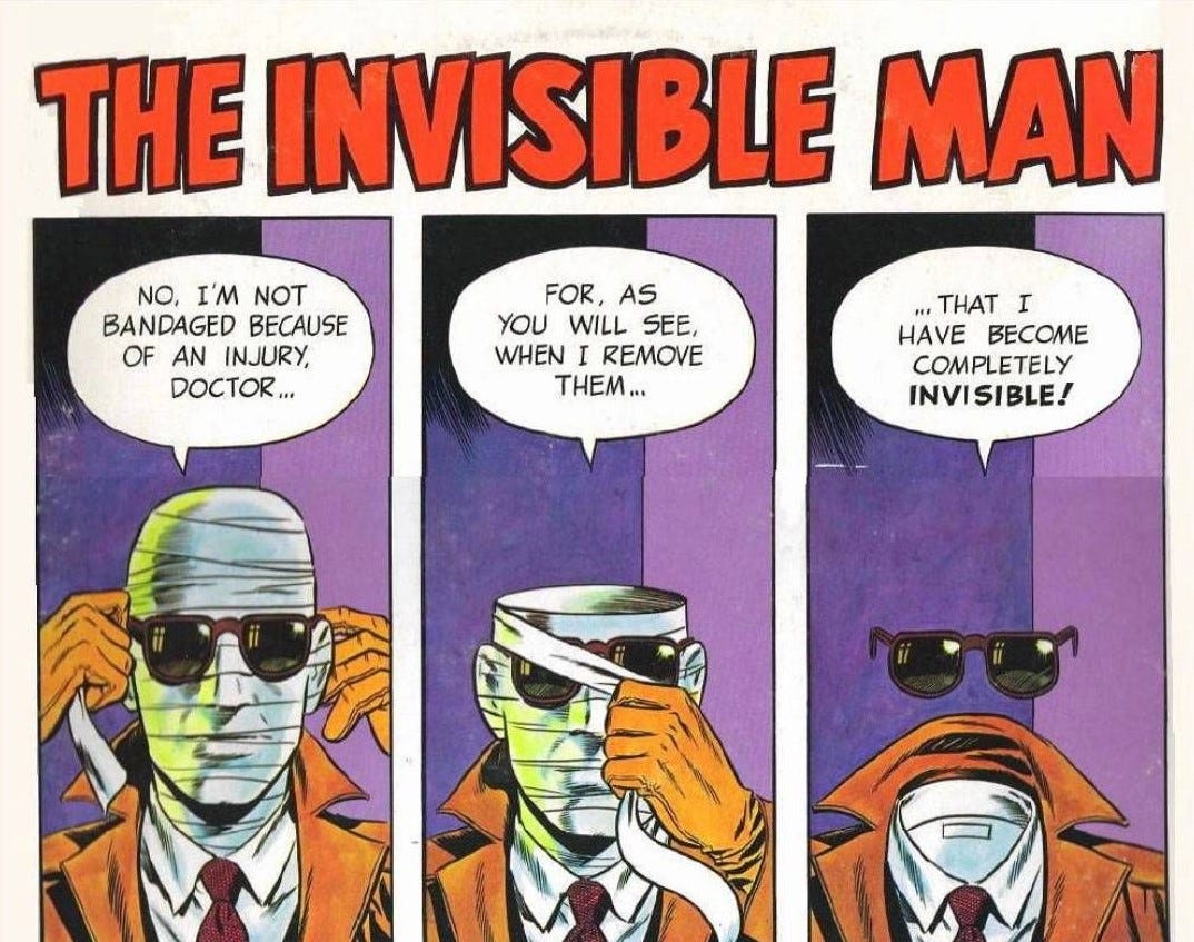 Who Is Invisible What Do People Really Mean by