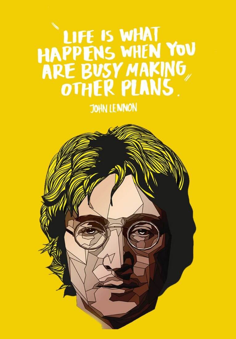John Lennon - Life Is What Happens To You While You Are Busy Making Other  Plans - Motivational Quote - Beatles Music Poster - Art Prints by Tallenge  Store | Buy Posters,