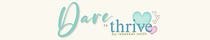 Dare to Thrive